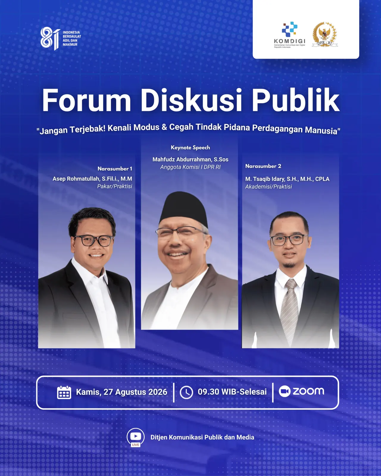 Anggota Komisi I DPR RI, Mahfudz Abdurahman, dalam diskusi publik yang digelar secara daring pada Kamis (27/8/2026).